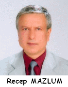 Recep MAZLUM  ( Arkadam -Ankara - TEDGEM)